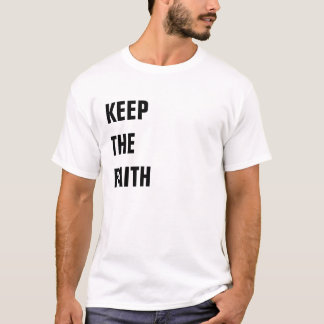 T-SHIRT GARDEZ LA FOI