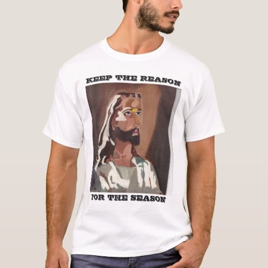 T-SHIRT GARDEZ LA RAISON, POUR LA SAISON, JÉSUS T (Devant)