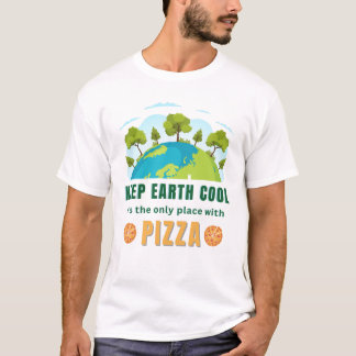 T-shirt Gardez la Terre Cool, c'est le seul endroit avec d
