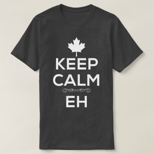 T-shirt Gardez le calme Eh Canada pour les femmes (Design devant)