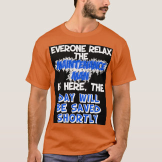 T-shirt Gardez Le Calme Entretien Est Là Pour Économiser L