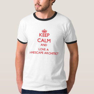 T-shirt Gardez le calme et aimez un architecte paysagiste