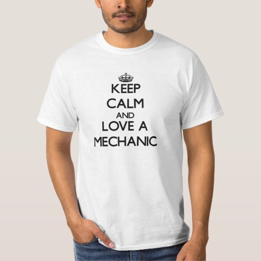 T-shirt Gardez le calme et aimez un mécanicien (Devant)