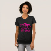 T-shirt Gardez le calme et aimez un pitbull - ROSE (Devant entier)