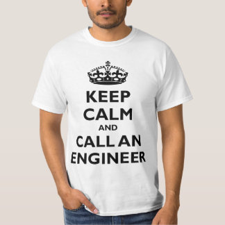 T-shirt Gardez le calme et appelez un ingénieur