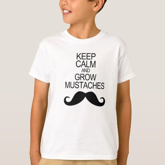 T-shirt Gardez Le Calme Et Augmentez Les Moustaches (Devant)