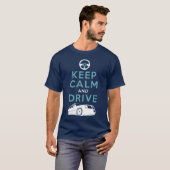 T-shirt Gardez le calme et conduisez - W124- /version2 (Devant entier)