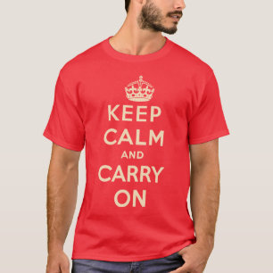 T-shirt Gardez le calme et continuez