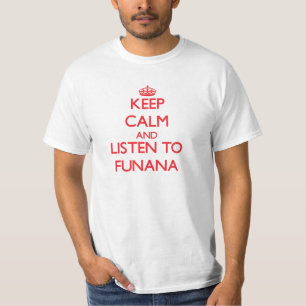 T-shirt Gardez le calme et écoutez FUNANA