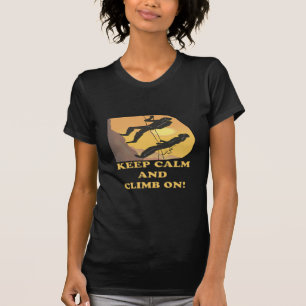 T-shirt Gardez le calme et élevez-vous dessus