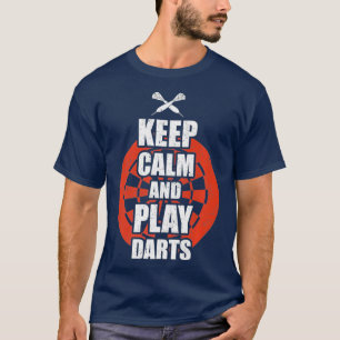 T-shirt Gardez le calme et jouer des fléchettes Dart Shirt