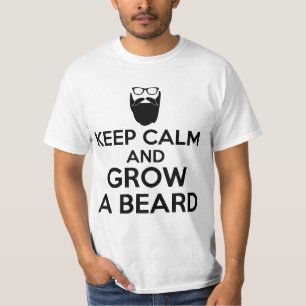 T-shirt Gardez le calme et laissez-vous pousser une barbe