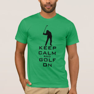 T-SHIRT GARDEZ LE CALME ET LE GOLF EN PERSONNALISATION
