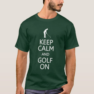 T-shirt Gardez le calme et le golf sur la chemise - pour