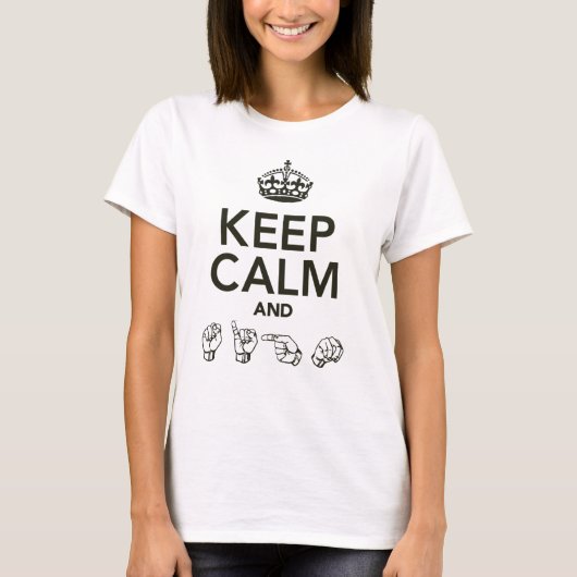 T-shirt Gardez le calme et le signe (Devant)