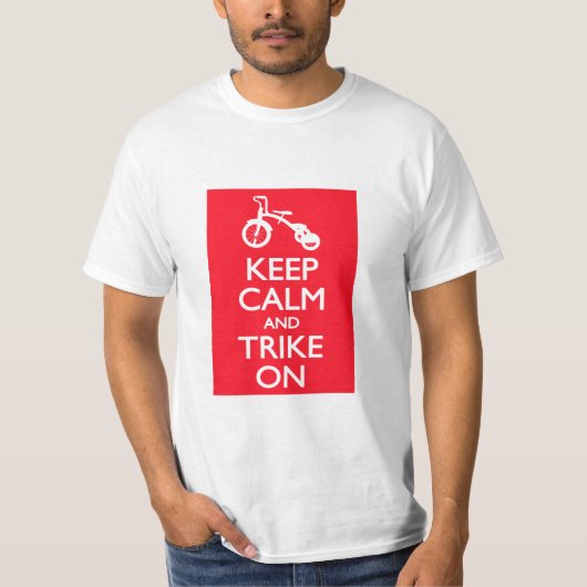 T-shirt Gardez le calme et le tricycle dessus (Devant)