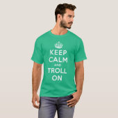 T-shirt Gardez le calme et le Troll dessus (Devant entier)