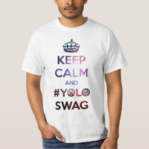 T-shirt Gardez le calme et le #yoloswag