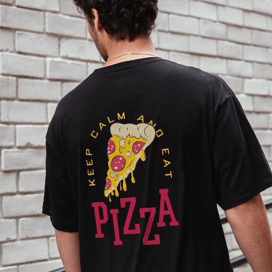 T-shirt Gardez Le Calme Et Mangez De La Pizza Drôle Des Dî