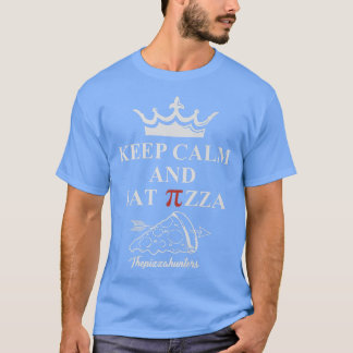 T-shirt Gardez le calme et mangez Pizza amusant Foodie Piz