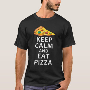 T-shirt Gardez Le Calme Et Mangez Pizza Funny Party Pizza 