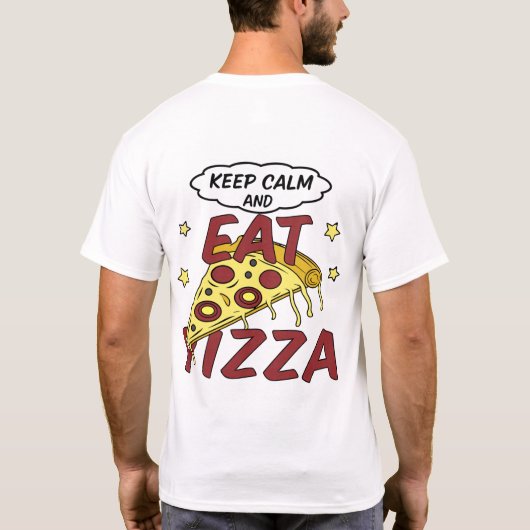 T-shirt Gardez Le Calme Et Mangez Pizza Pepperoni Slice Gr (Dos)
