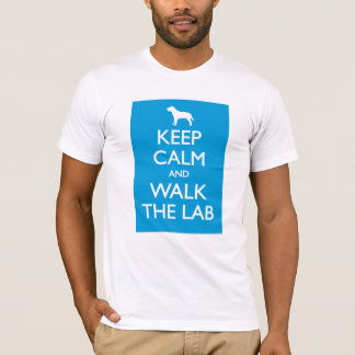 T-shirt Gardez le calme et marchez le laboratoire