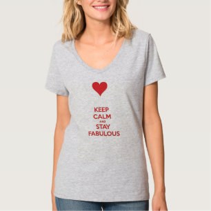 T-shirt Gardez le calme et restez fabuleux