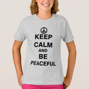 T-shirt Gardez le calme et soyez paisible