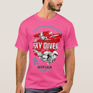 T-shirt Gardez le calme Go Sky Diving
