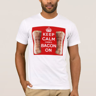 T-shirt Gardez le calme là est lard dessus