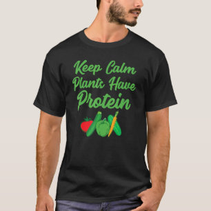 T-shirt Gardez Le Calme Les Plantes Ont Protein Vegan Hila