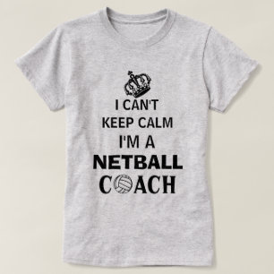 T-shirt Gardez le calme Slogan Netball Coach