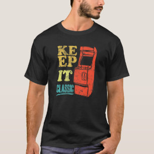 T-shirt Gardez-le Classique Jeux d'arcade Rétro des année