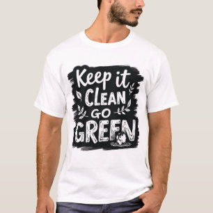 T-shirt Gardez-Le Propre, Devenez écolo