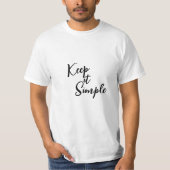 T-shirt Gardez-le simple (Devant)