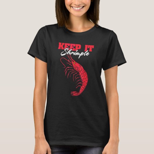 T-shirt Gardez Les Crevettes Simplement Fruits De Mer (Devant)