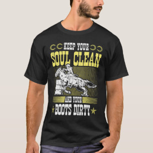 T-shirt Gardez vos bottes Soul Propre Sale Rodeo Barre de
