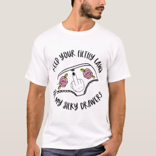 T-shirt Gardez vos lois sales hors de mes tiroirs soyeux F