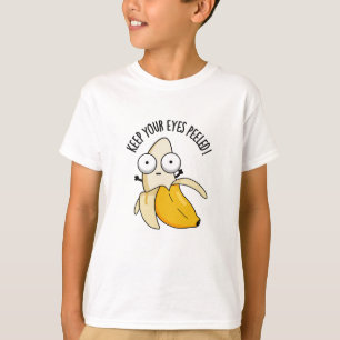 T-shirt Gardez vos yeux pelés Funny Banana Pun