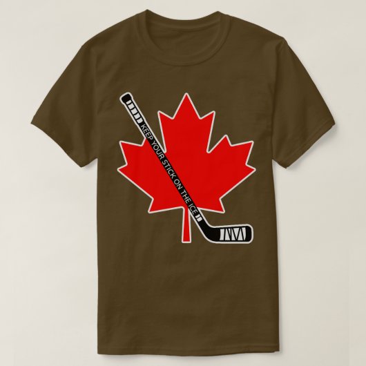 T-shirt Gardez Votre Bâton Sur La Glace Canada (Design devant)