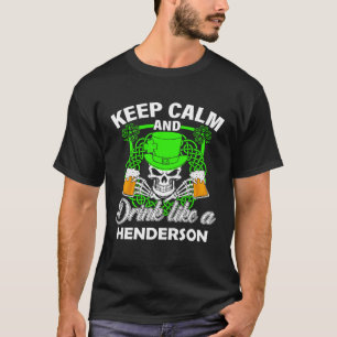 T-shirt Gardez votre calme et buvez comme un HENDERSON St-