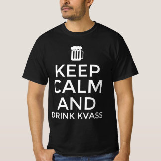 T-shirt Gardez votre calme et buvez du kvass