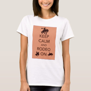 T-shirt Gardez votre calme et continuez le rodéo cowboy ca