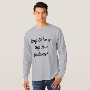 T-shirt Gardez votre calme et gardez vos distances