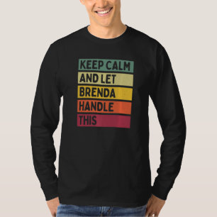 T-shirt Gardez Votre Calme Et Laissez Brenda S'en Occuper