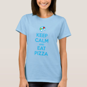 T-shirt Gardez votre calme et mangez une pizza 1