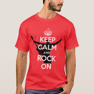 T-shirt Gardez votre calme et rockez