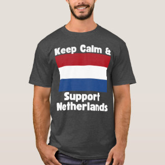 T-shirt Gardez votre calme et soutenez le garçon néerlanda
