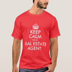 T-shirt Gardez votre calme, je suis un agent immobilier